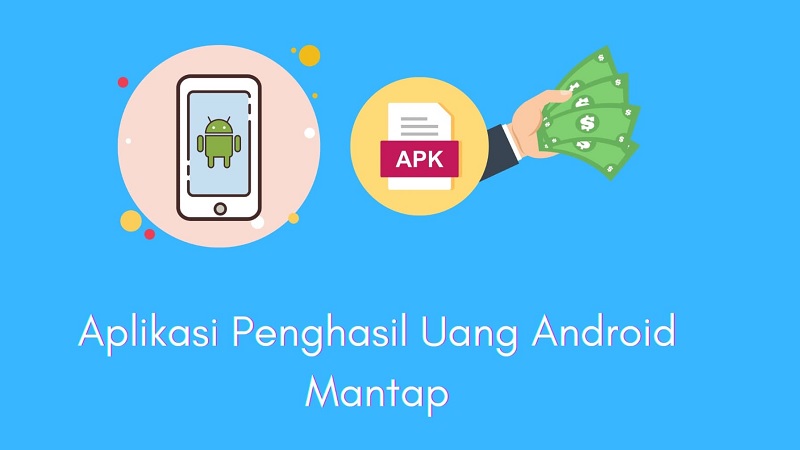 Aplikasi Penghasil Uang Dana Android Memberikan Anda Keuntungan