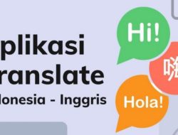 8 Aplikasi Translate Bahasa Inggris-Indonesia