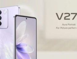Saksikan Kehebatan Vivo V27e Terbaru: Performa dan Kamera yang Luar Biasa, Melebihi Harapan!